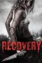 Lk21 Recovery (2019) Film Subtitle Indonesia Streaming / Download